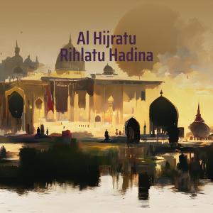 Listen to Al Hijratu Rihlatu Hadina song with lyrics from Difha