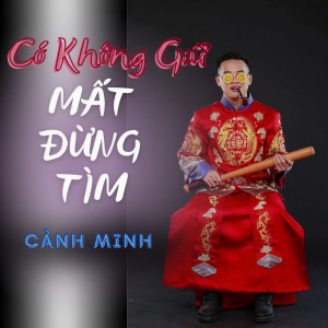 Listen to Có Không Giữ Mất Đừng Tim DJ Va Remix (Ytm) song with lyrics from Cảnh Minh