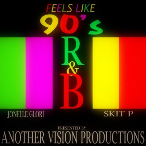 Skit P的專輯Feels Like 90'S R&B