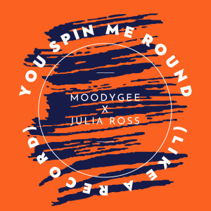 Album You Spin Me Round (Like a Record) from Moodygee