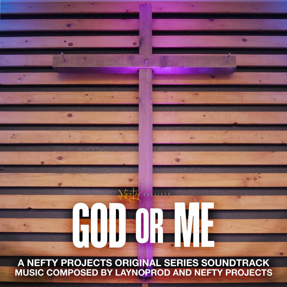 God Or Me (feat. LaynoProd) (Extended)