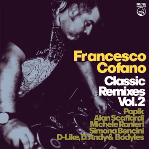 Francesco Cofano的专辑Classic Remixes 2 (Vol. 2)