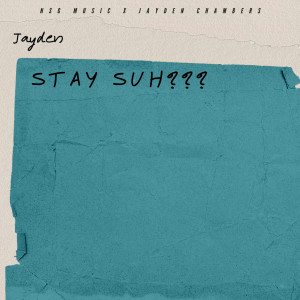 Album Stay Suh??? oleh Jayden