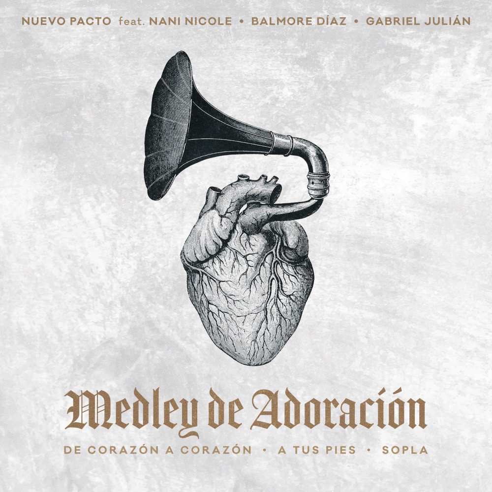 Medley de Adoración (De corazón a corazón - A tus pies - Sopla)