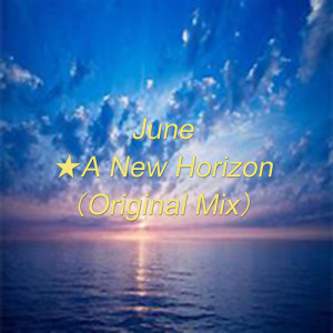 A New Horizon (Original Mix) dari JUNE