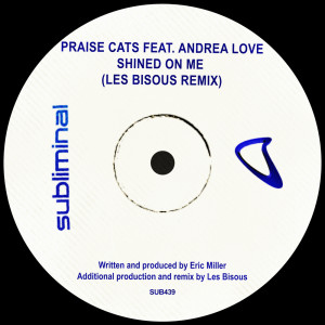 Album Shined On Me (Les Bisous Remix) from Praise Cats