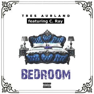 Album Bedroom (Explicit) oleh Tres Aurland