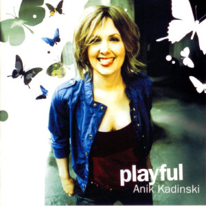 อัลบัม playful ศิลปิน Anik Kadinski