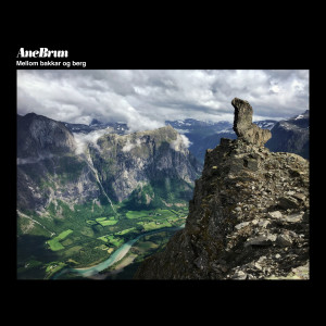 ดาวน์โหลดและฟังเพลง Mellom bakkar og berg พร้อมเนื้อเพลงจาก Ane Brun