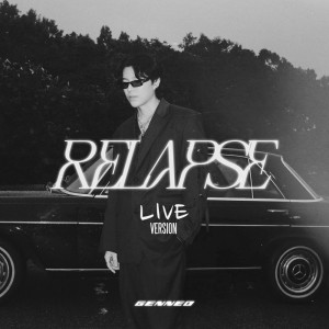 Listen to Relapse (Live Version) song with lyrics from Gen Neo