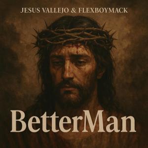Album Better Man from JesusVallejo