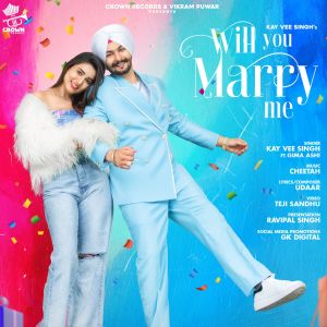 收聽Kay Vee Singh的Will You Marry Me歌詞歌曲
