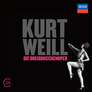 RIAS Sinfonietta Berlin的專輯Kurt Weill: Die Dreigroschenoper
