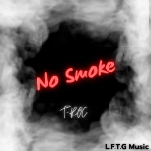 T-ROC的專輯No Smoke (Explicit)