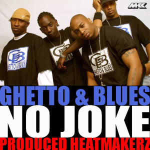 收聽Ghetto的No Joke (Clean Version)歌詞歌曲
