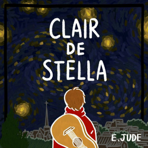 ดาวน์โหลดและฟังเพลง Like The Star Across The Sky พร้อมเนื้อเพลงจาก E. Jude