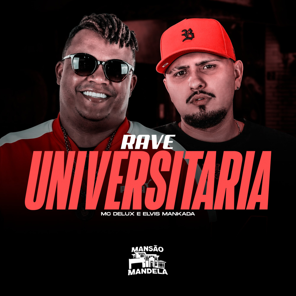Rave Universitária (Explicit)