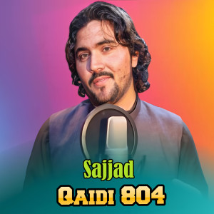Album Qaidi 804 oleh Sajjad