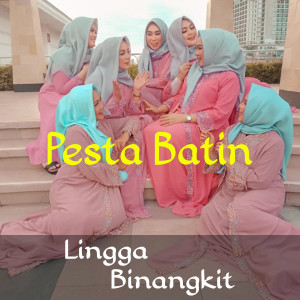 Album Pesta Batin from Lingga Binangkit