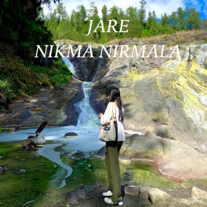 ดาวน์โหลดและฟังเพลง Jare พร้อมเนื้อเพลงจาก Nikma Nirmala