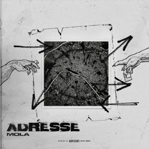 Listen to Adresse (Explicit) song with lyrics from Mola