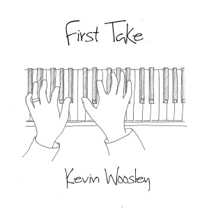 Kevin Woosley的專輯First Take