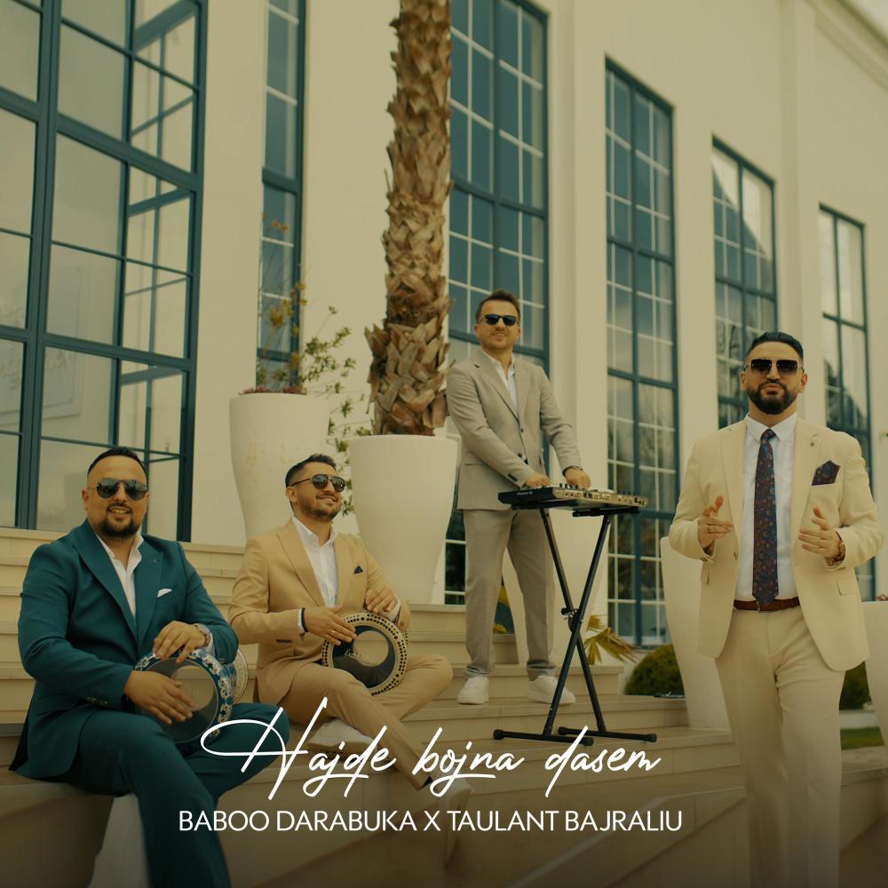 Hajde bojna dasem (feat. Taulant Bajraliu)