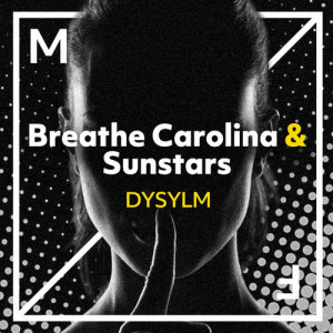 收聽Breathe Carolina的DYSYLM歌詞歌曲