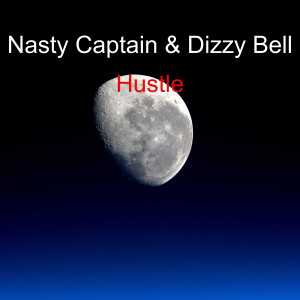 收聽Nasty Captain的Hustle (Explicit)歌詞歌曲
