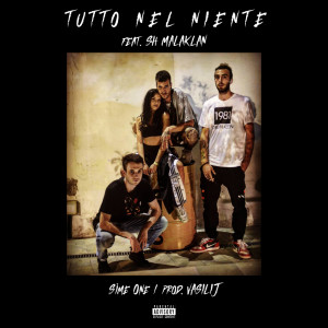 Sime One的專輯Tutto nel niente (Explicit)