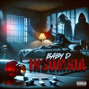 收聽babyd的Insomnia (Explicit)歌詞歌曲