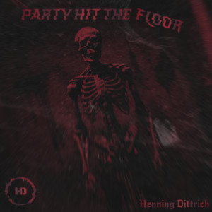 Album Party Hit the Floor from Henning Dittrich
