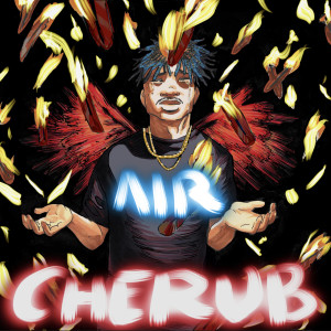 ดาวน์โหลดและฟังเพลง Cherub (Explicit) พร้อมเนื้อเพลงจาก Air