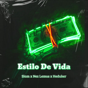 Album Estilo de Vida (Explicit) from Slam