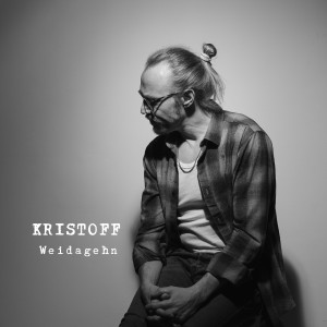 Kristoff的专辑Weidagehn