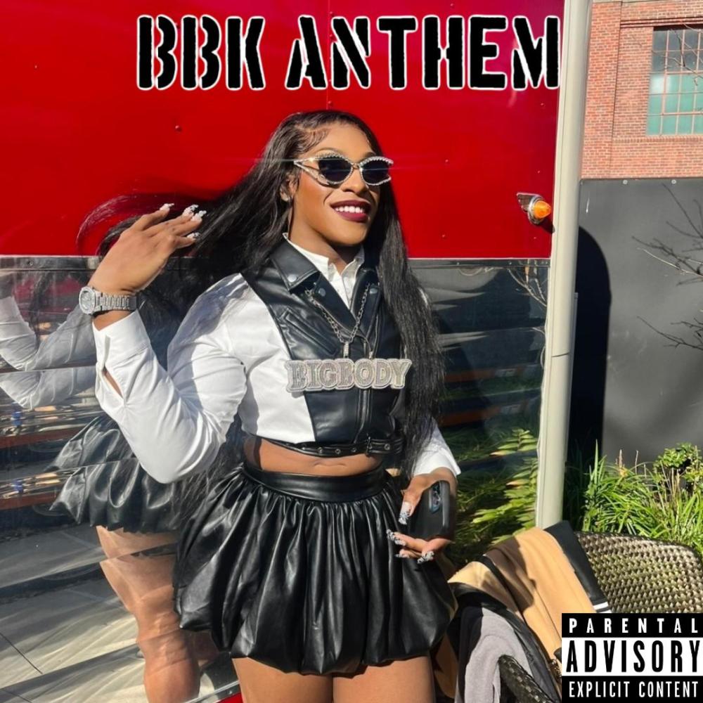 BBK ANTHEM (Explicit)