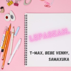 Bebe Venny的專輯Lepaskan.