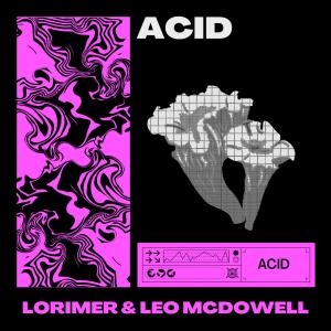 Lorimer的專輯Acid (feat. Leo McDowell)