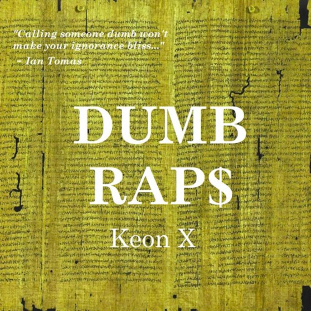 DUMB RAP$ (feat. Keon X) (Explicit)