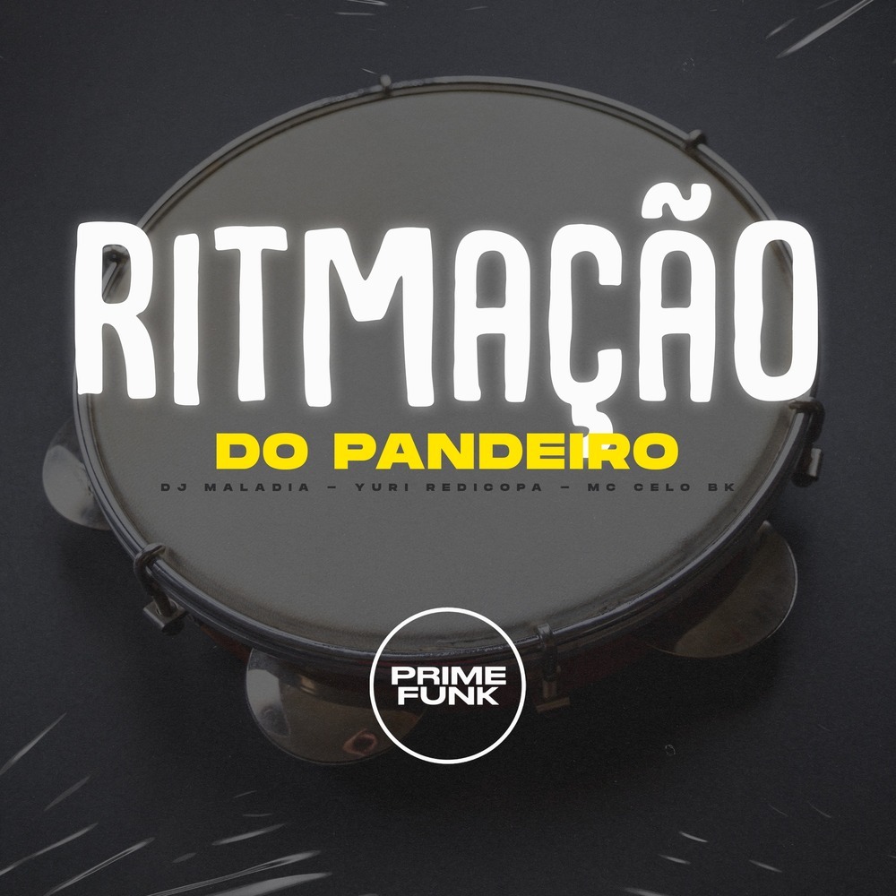Ritmação do Pandeiro (Explicit)