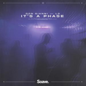 Listen to It's A Phase song with lyrics from Don Gianni