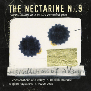 Album Constellations Of A Vanity Extended Play from The Nectarine No.9