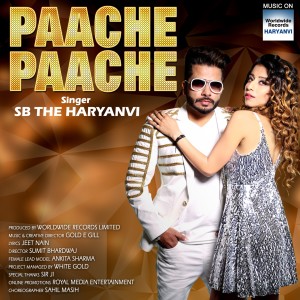 Listen to Paache Paache song with lyrics from SB The Haryanvi