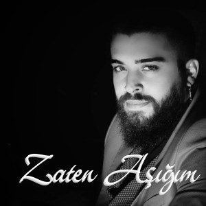 收听AMET KARANI的Zaten Aşığım歌词歌曲