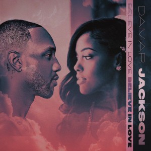 Listen to Believe song with lyrics from Damar Jackson