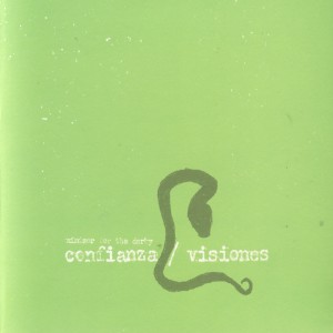 Windsor For The Derby的專輯Confianza / Visiones