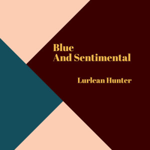 Blue & Sentimental