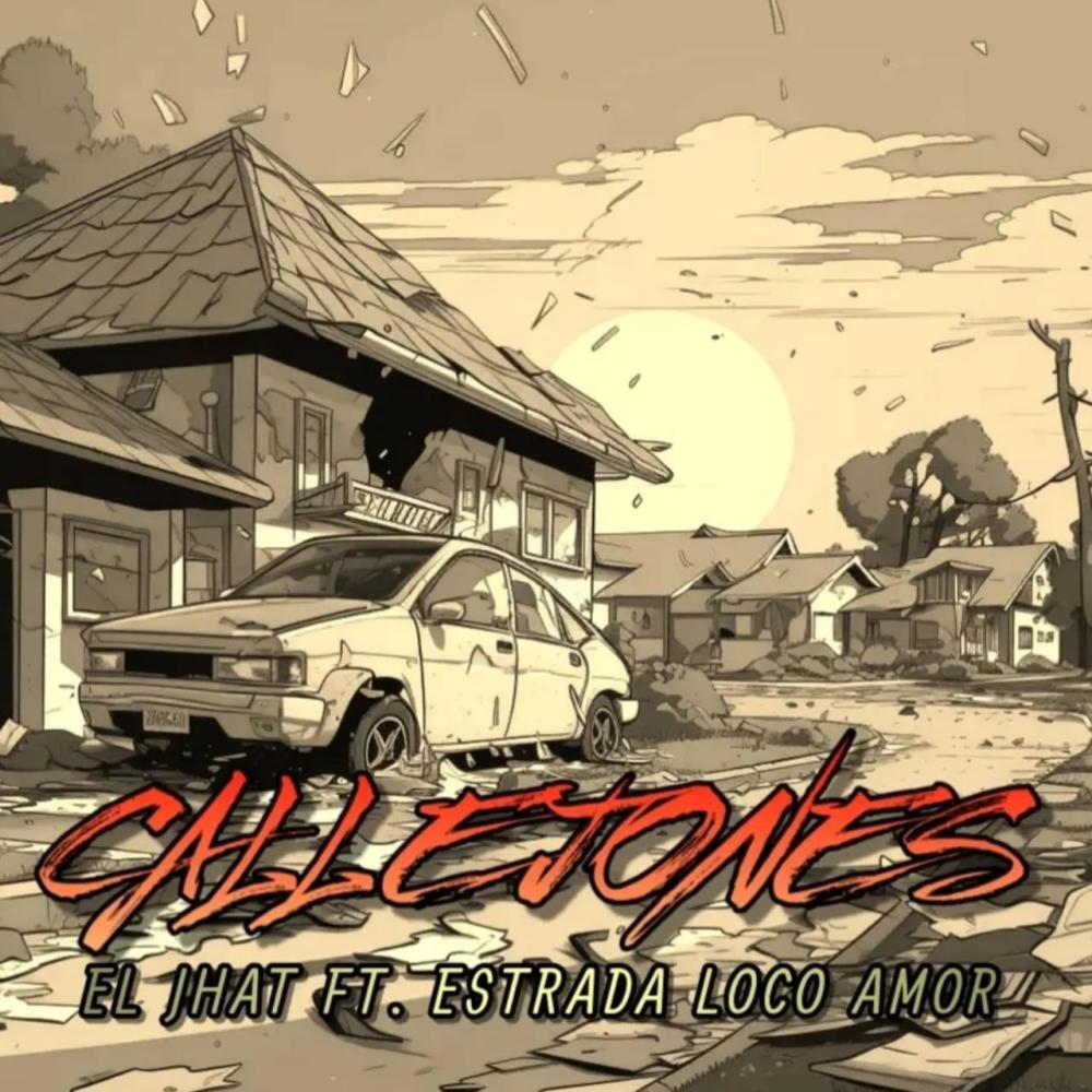 CALLEJÓNES (feat. ESTRADA LOCO AMOR)