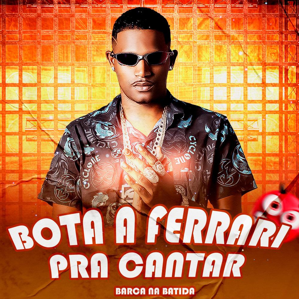 Bota a Ferrari pra Cantar (Explicit)