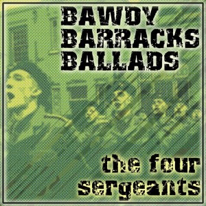 อัลบัม Bawdy Barracks Ballads ศิลปิน The Four Sergeants